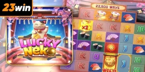 Game Lucky Neko - Chiêu Tài Lộc, Đổi Đời Ngay Hôm Nay!